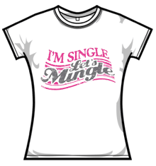 I'M SINGLE LETS MINGLE