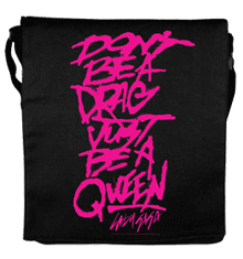 DON'T BE A DRAG