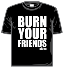 SHIRTS BURN YOUR