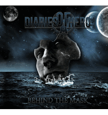 DIARIES OF A HERO - Behind The Mask