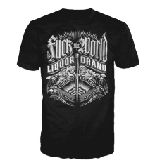 LIQUOR BRAND - FUCK THE WORLD